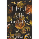 Tell Me Why By Evelyn Austin