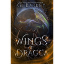 Wings of Dragca By G. Bailey