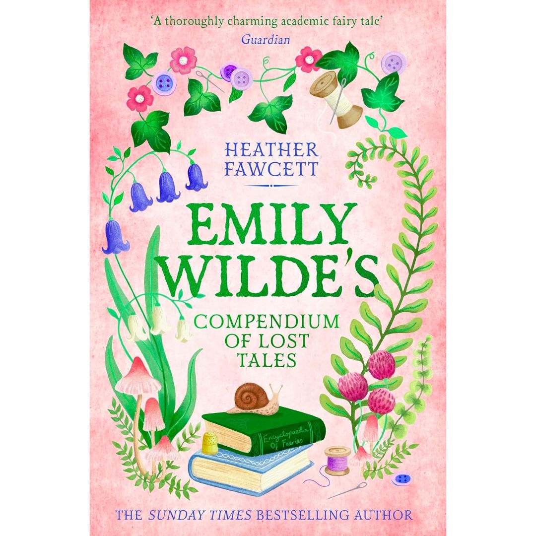 Emily Wilde's Compendium of Lost Tales By Heather Fawcett