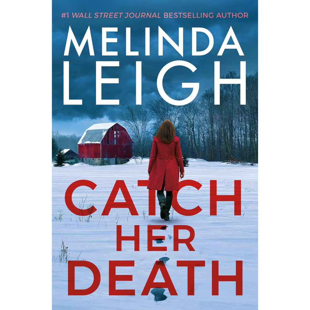 Catch Her Death By Melinda Leigh