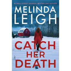 Catch Her Death By Melinda Leigh