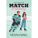 Match Penalty By Kenna King
