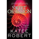 Sweet Obsession By Katee Robert