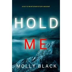 Hold Me By Molly Black