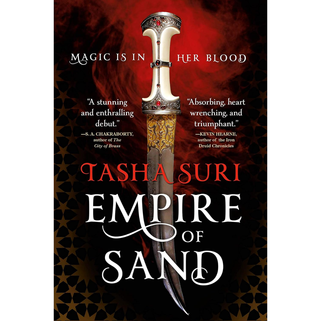 Empire of Sand By Tasha Suri