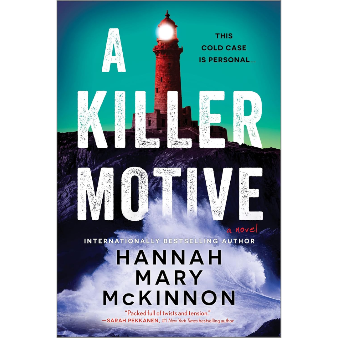 A Killer Motive By Hannah Mary McKinnon