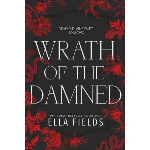 Wrath of the Damned By Ella Fields