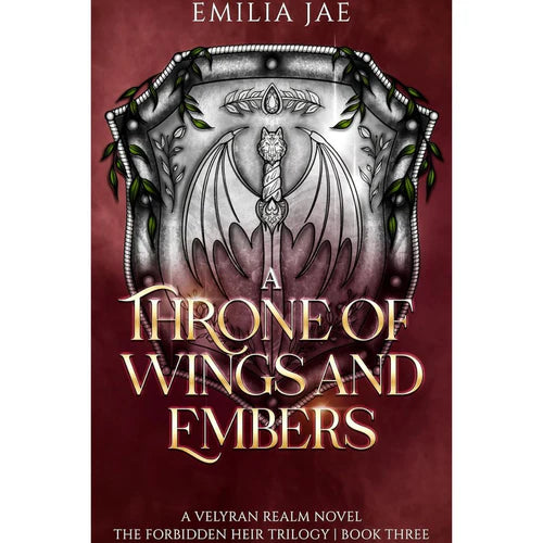 A Throne of Wings and Embers By Emilia Jae