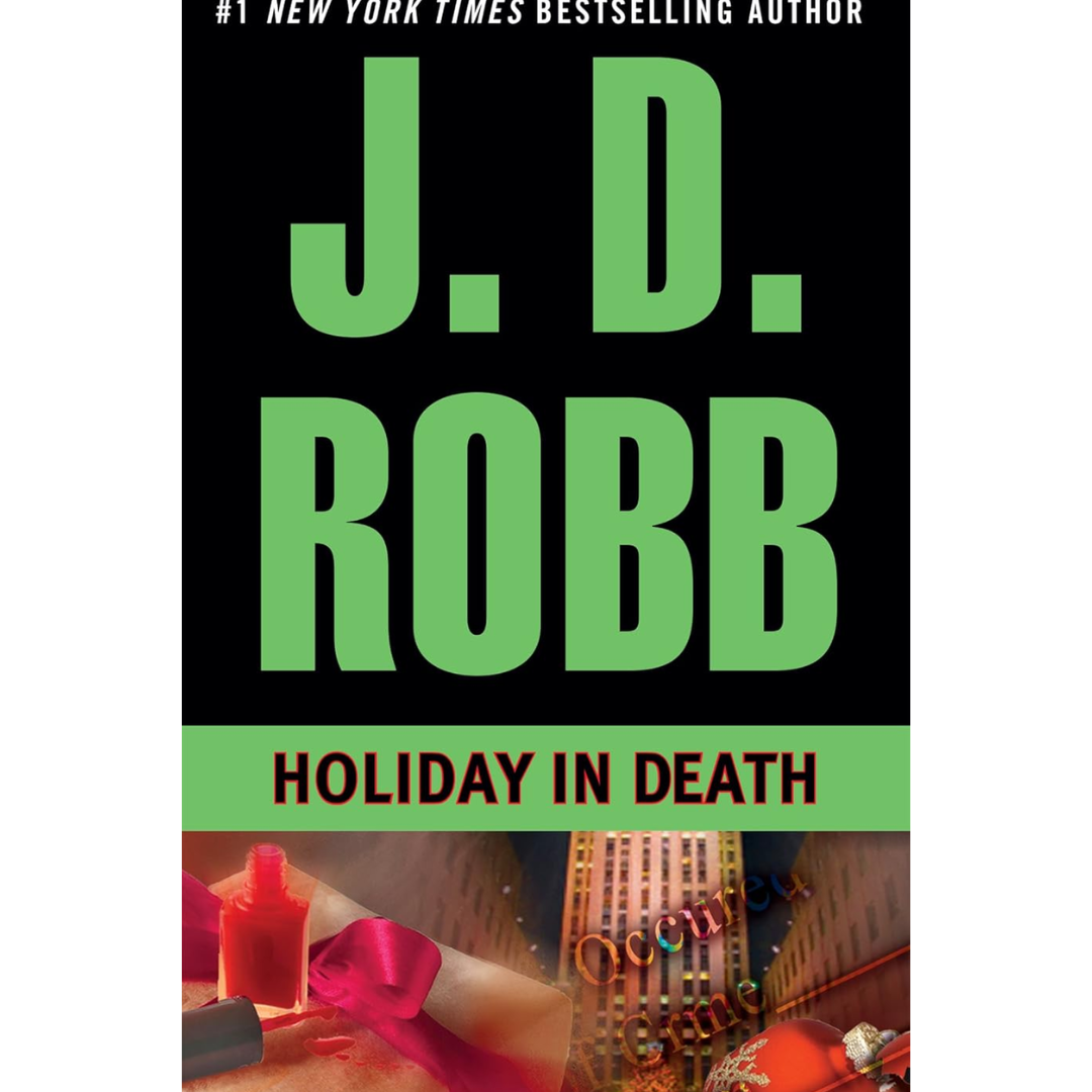 Holiday in Death By J. D. Robb