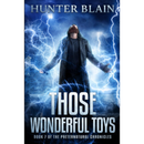 Those Wonderful Toys By Hunter Blain