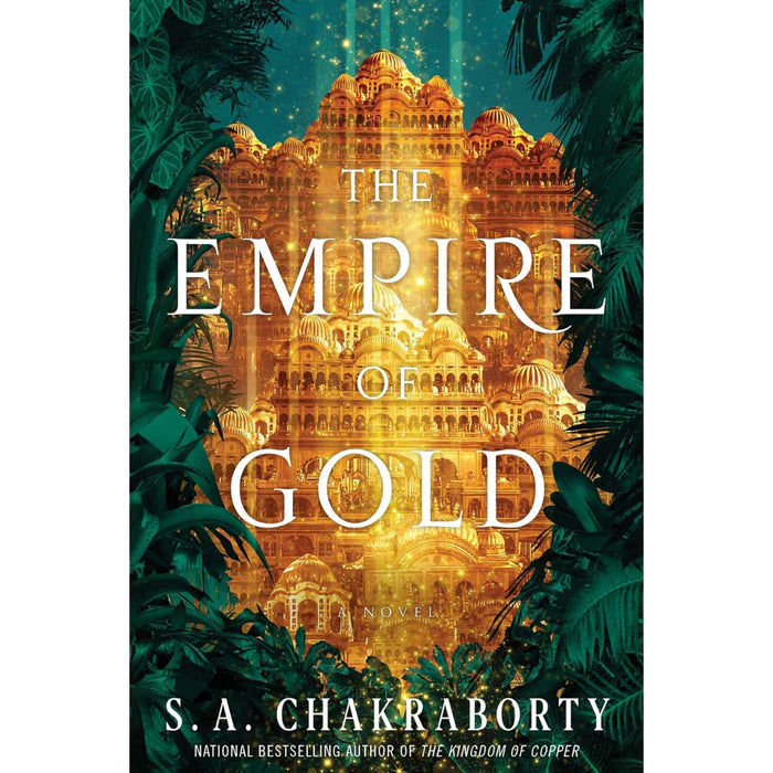 The Empire of Gold By S.A. Chakraborty