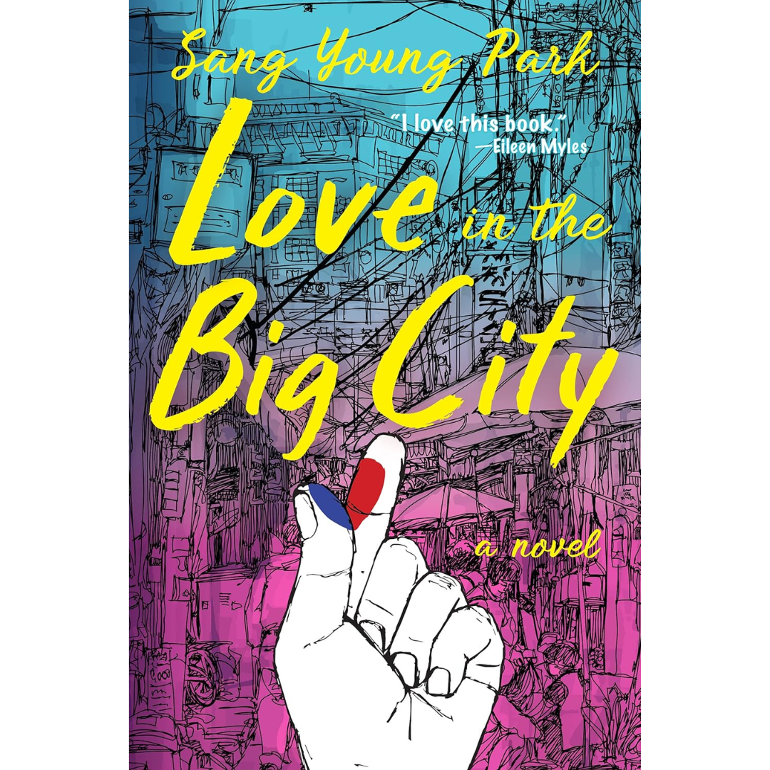Love in the Big City By Sang Young Park