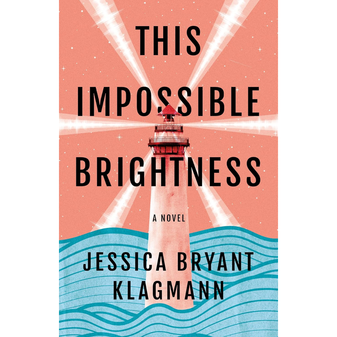 This Impossible Brightness By Jessica Bryant Klagmann