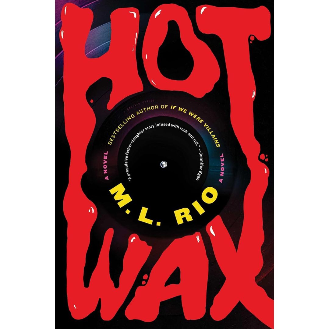 Hot Wax By M.L. Rio