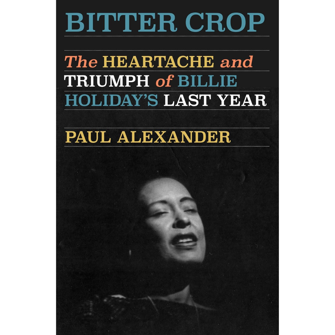 Bitter Crop By Paul Alexander