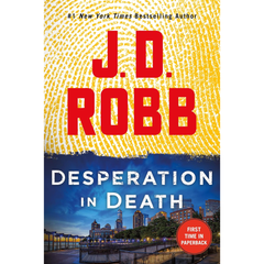Desperation in Death By J. D. Robb