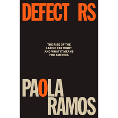 Defectors By Paola Ramos