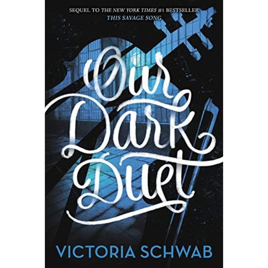 Our Dark Duet By Victoria E. Schwab