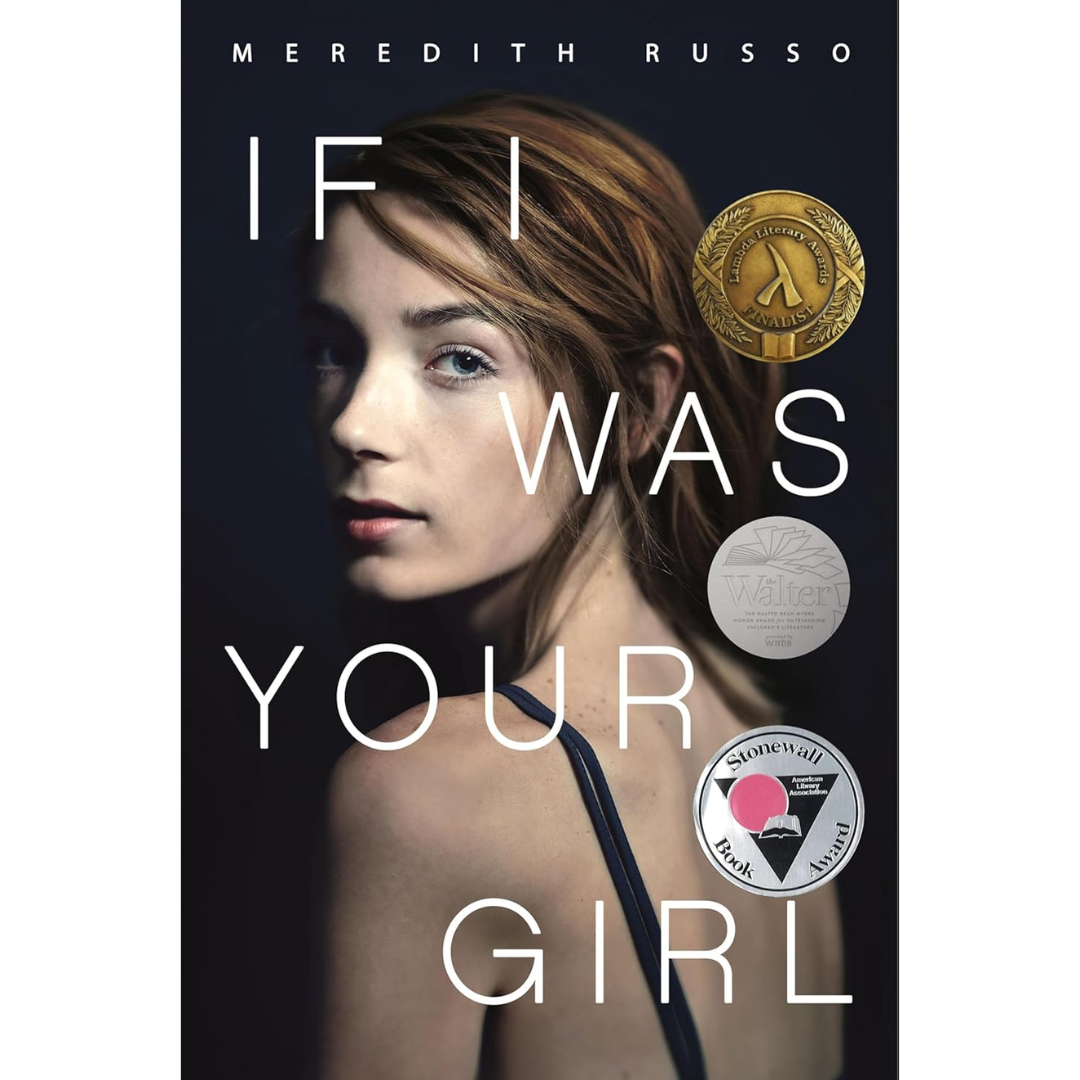 If I Was Your Girl By Meredith Russo