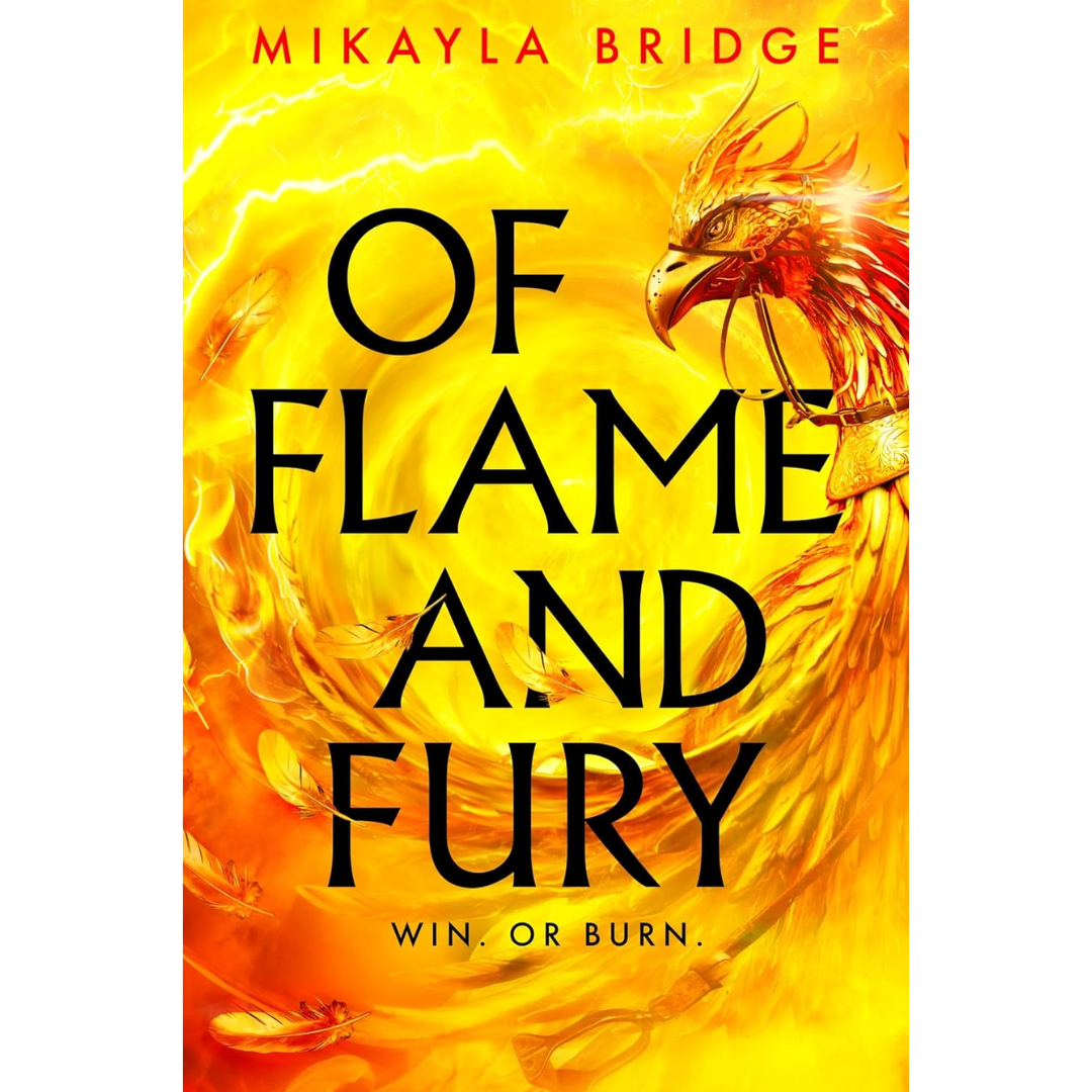 Of Flame and Fury By Mikayla Bridge