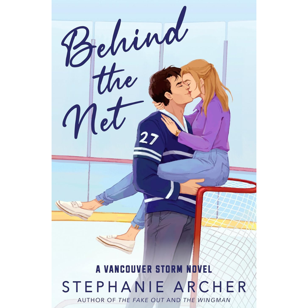 Behind the Net By Stephanie Archer