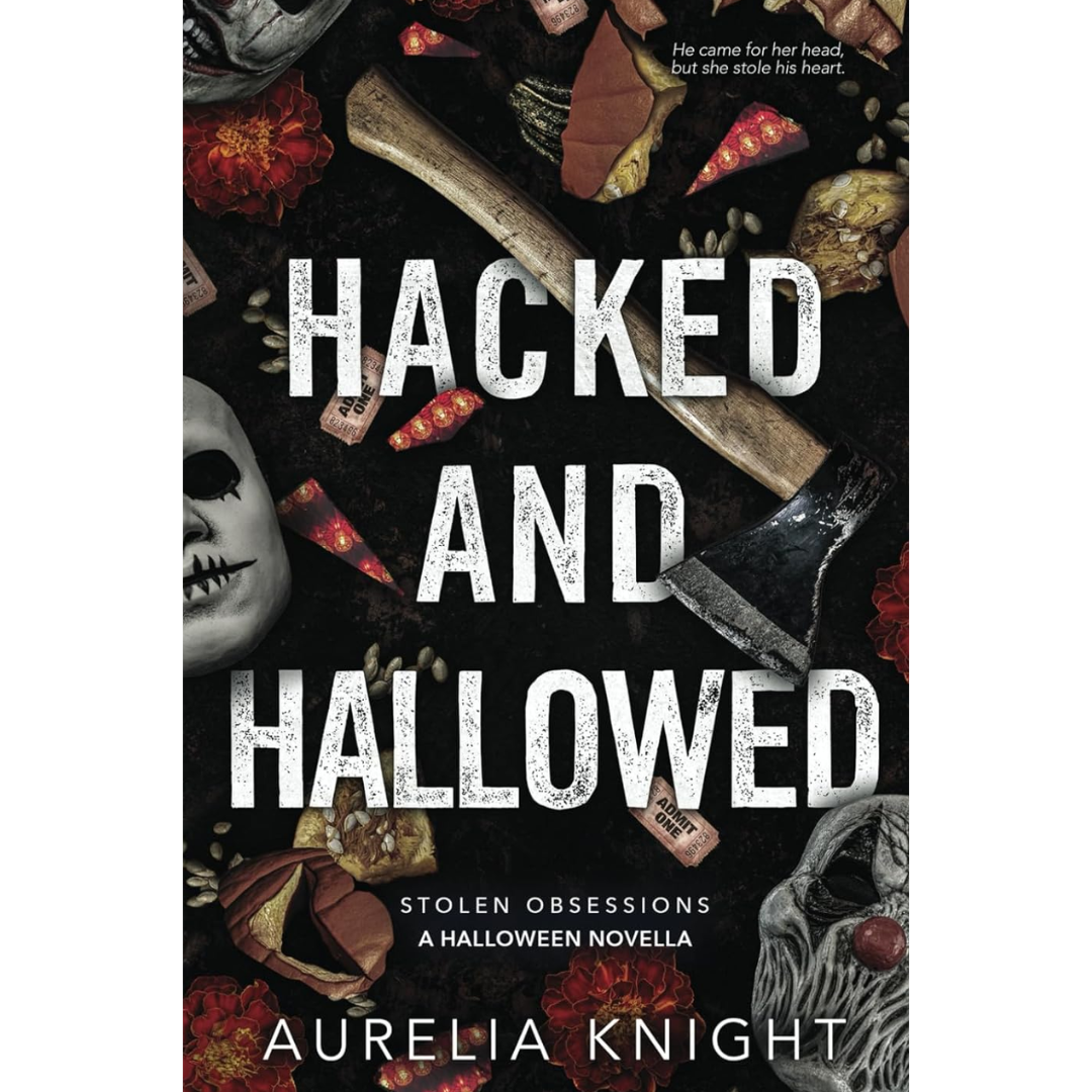 Hacked and Hallowed By Aurelia Knight