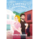 A Brewed Awakening By Pepper Basham