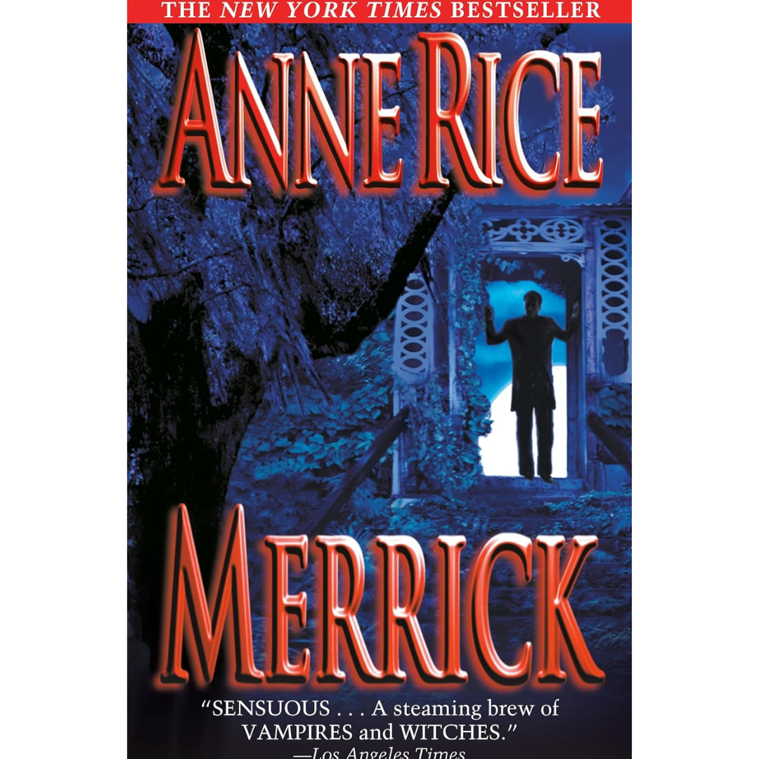 Merrick By Anne Rice