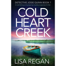 Cold Heart Creek By Lisa Regan