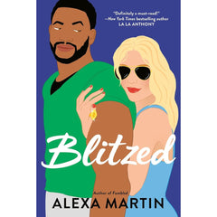 Blitzed By Alexa Martin