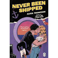 Never Been Shipped By Alicia Thompson