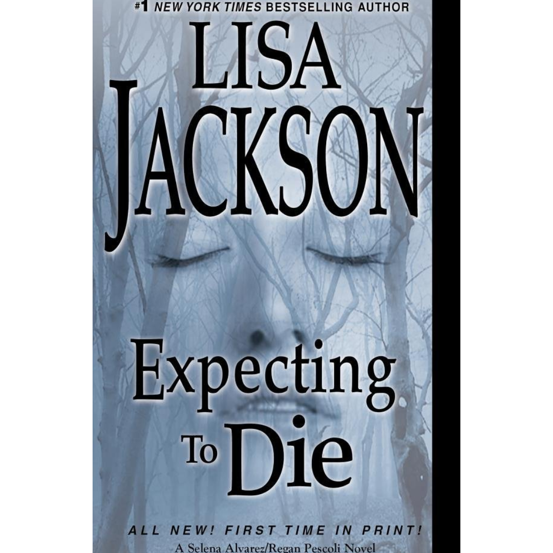 Expecting to Die By Lisa Jackson