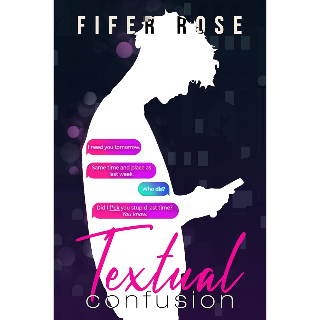 Textual Confusion By Fifer Rose
