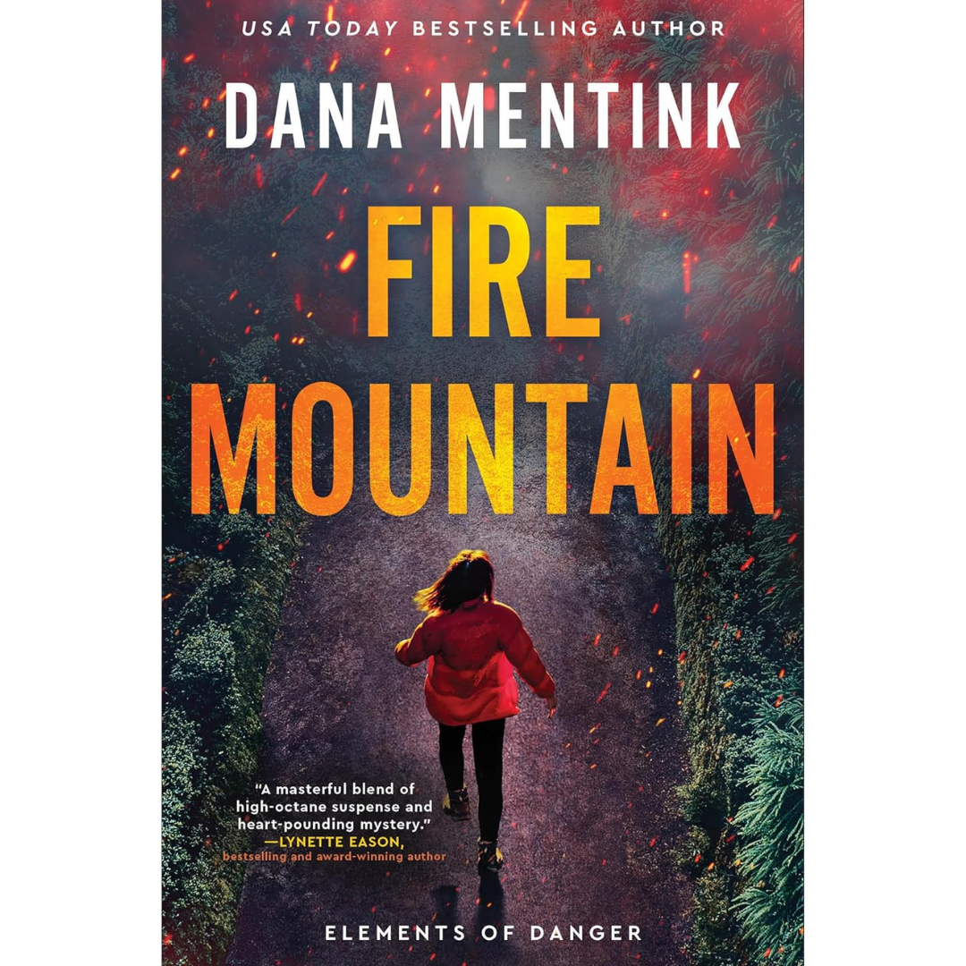 Fire Mountain By Dana Mentink