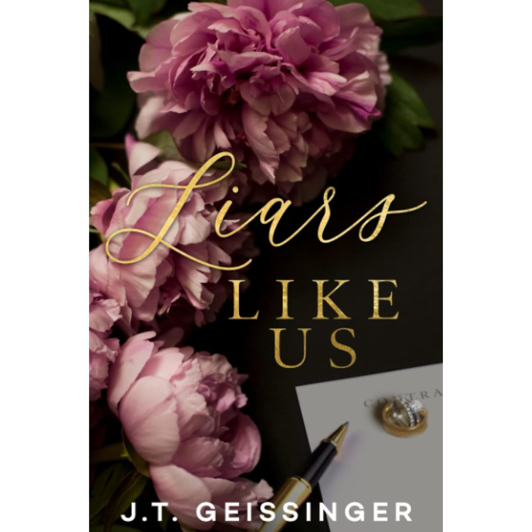 Liars Like Us By J.T. Geissinger