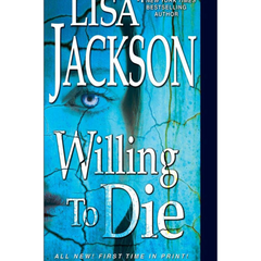 Willing to Die By Lisa Jackson