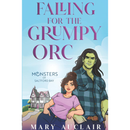Falling for the Grumpy Orc By Mary Auclair