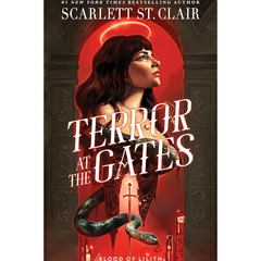 Terror at the Gates By Scarlett St. Clair