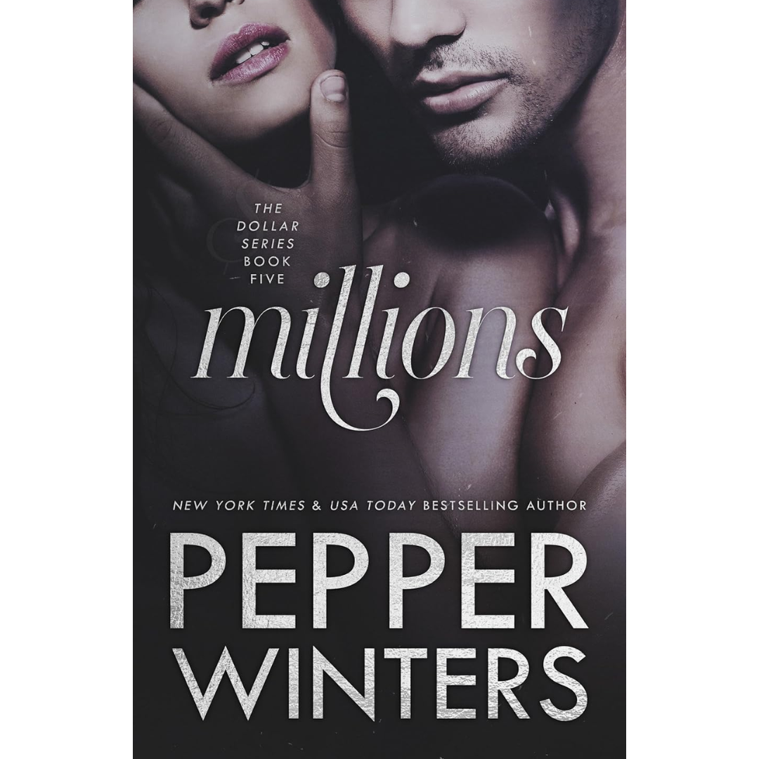 Millions By Pepper Winters