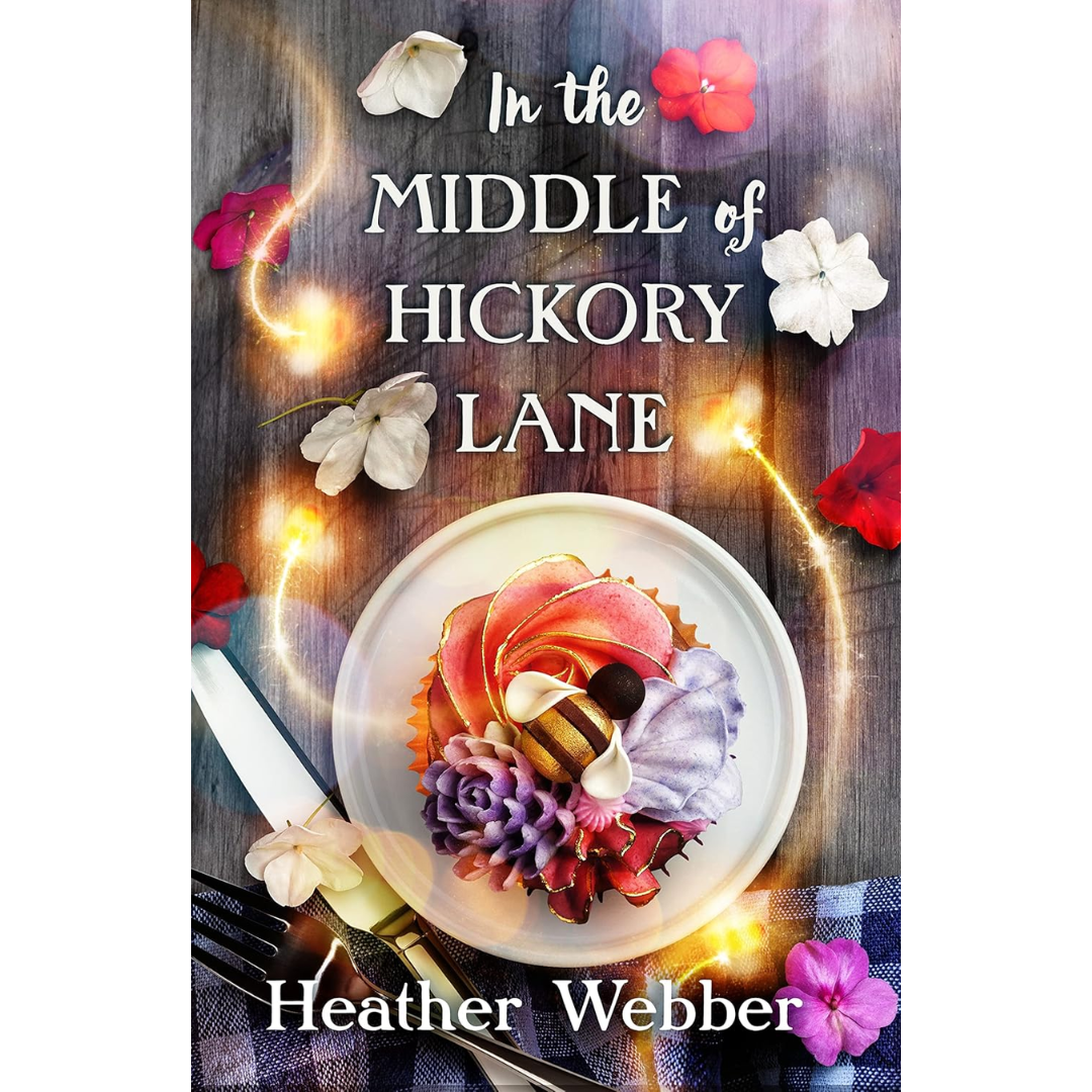 In the Middle of Hickory Lane By Heather Webber