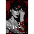 Cuffed Kiss By Willow Winters