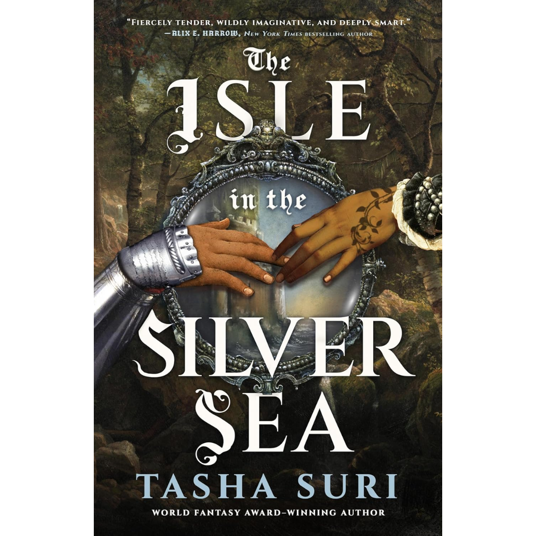The Isle in the Silver Sea By Tasha Suri