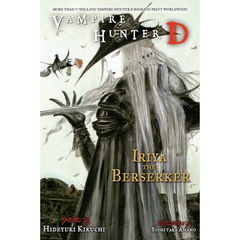 Vampire Hunter D Volume 23: Iriya the Berserker By Hideyuki Kikuchi