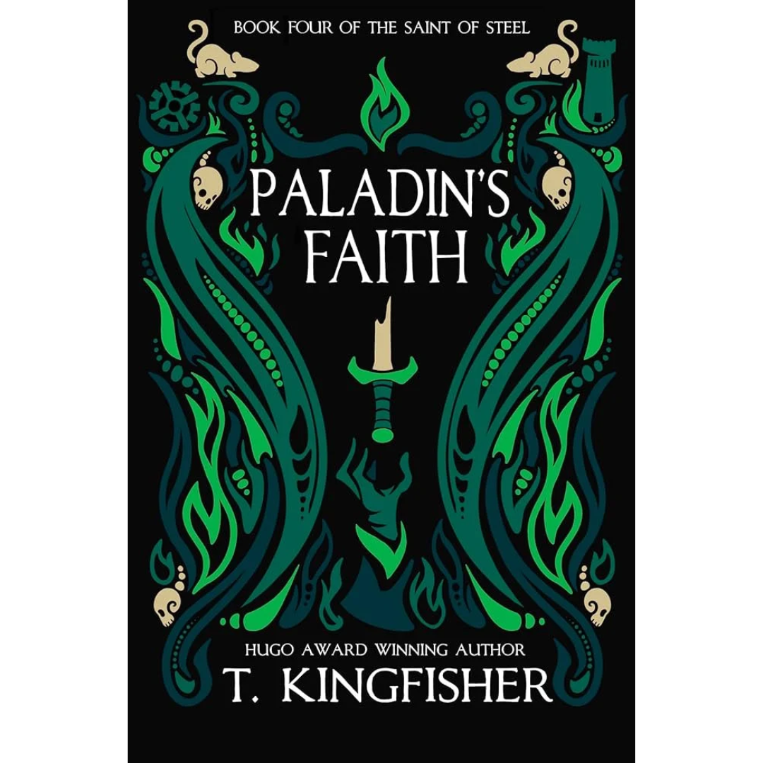 Paladin’s Faith By T. Kingfisher