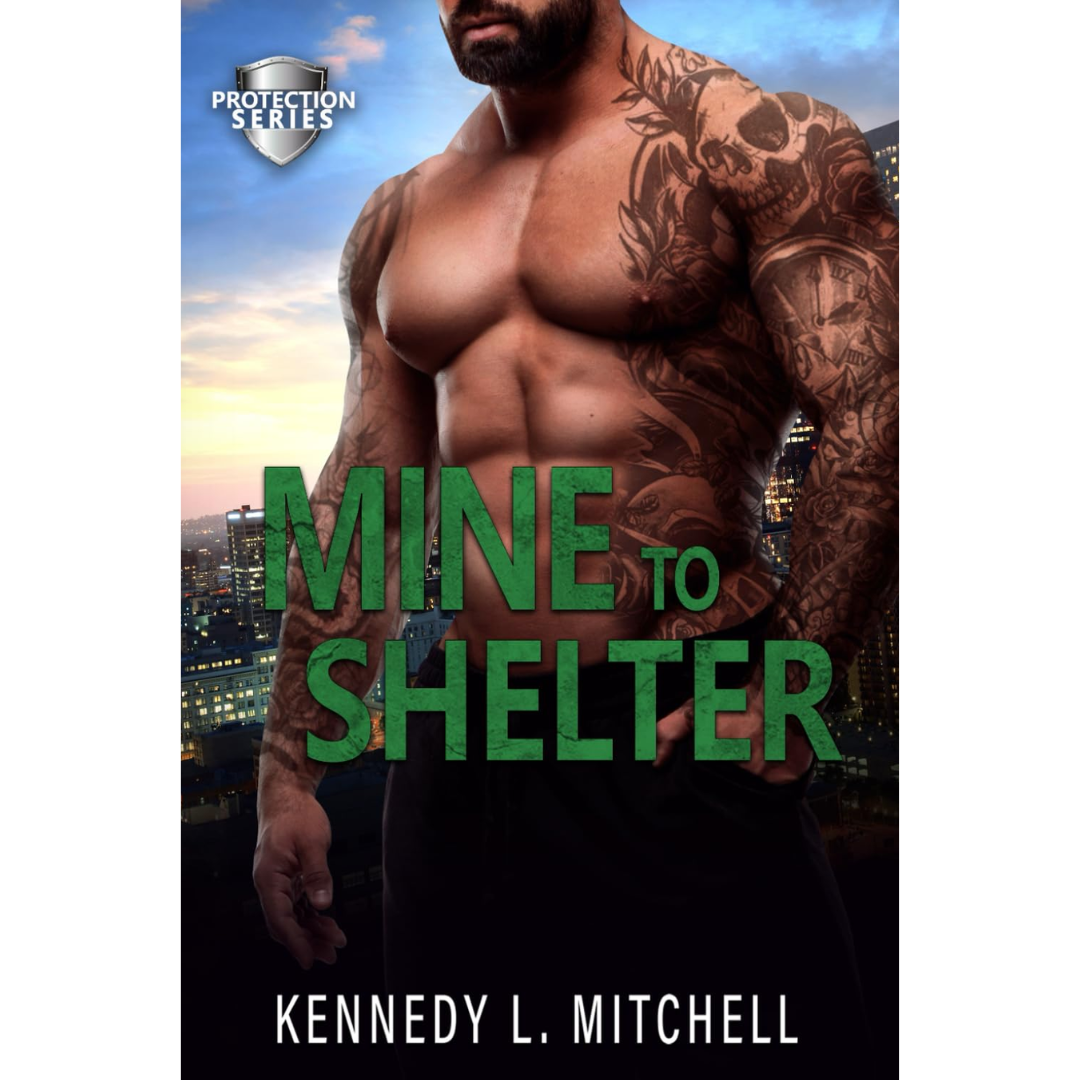 Mine to Shelter Special By Kennedy L. Mitchell