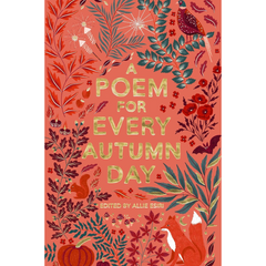 A Poem for Every Autumn Day By Allie Esiri