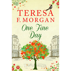 One Fine Day By Teresa F. Morgan