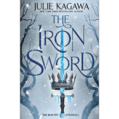 The Iron Sword By Julie Kagawa