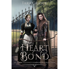 Heart Bond By Tara Grayce