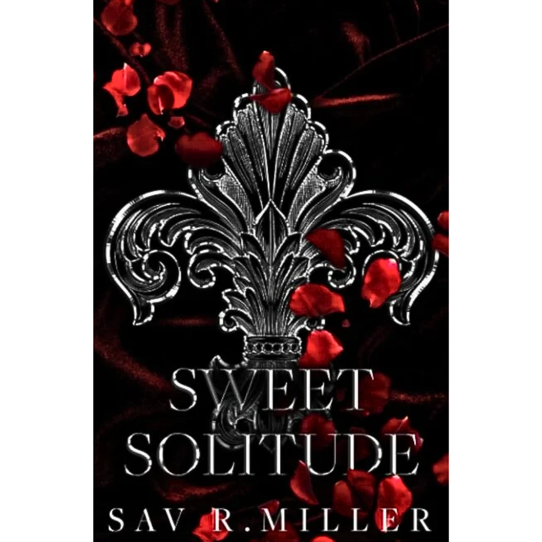Sweet Solitude By Sav R. Miller
